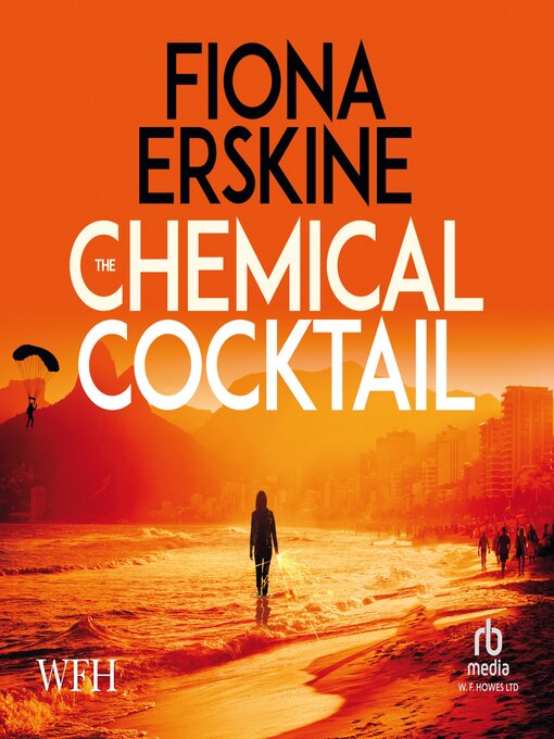 Title details for The Chemical Cocktail by Fiona Erskine - Available